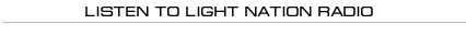 Light Nation Radio - How To Listen