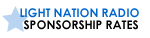 Light Nation Radio - Sponsorship Rates